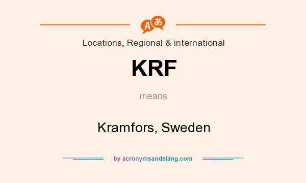 What does KRF mean? It stands for Kramfors, Sweden