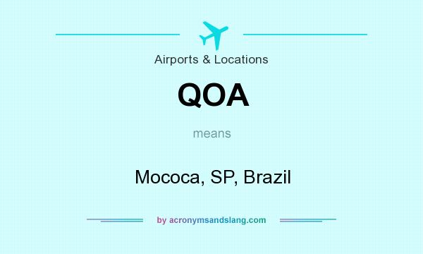 What does QOA mean? It stands for Mococa, SP, Brazil