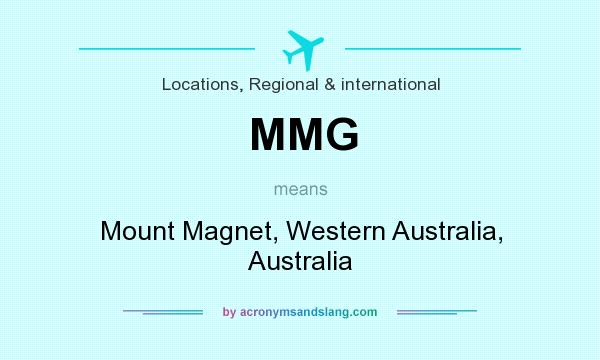 What does MMG mean? It stands for Mount Magnet, Western Australia, Australia