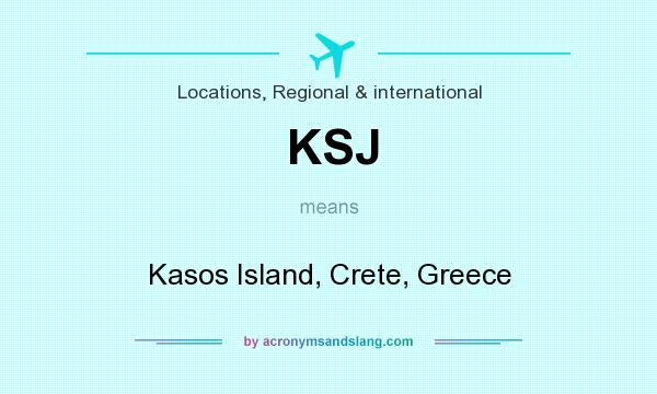 What does KSJ mean? It stands for Kasos Island, Crete, Greece