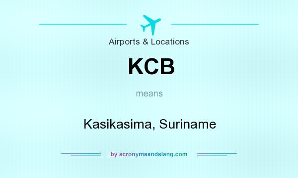 What does KCB mean? It stands for Kasikasima, Suriname