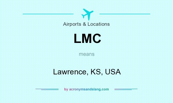 What does LMC mean? It stands for Lawrence, KS, USA