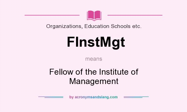 What does FInstMgt mean? It stands for Fellow of the Institute of Management