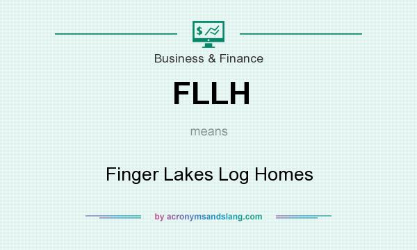 What does FLLH mean? It stands for Finger Lakes Log Homes
