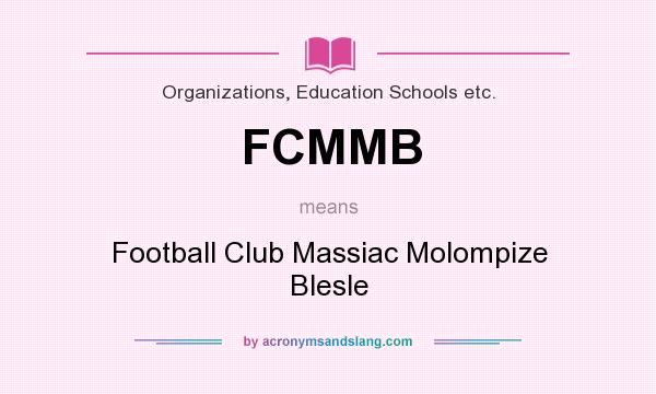 What does FCMMB mean? It stands for Football Club Massiac Molompize Blesle
