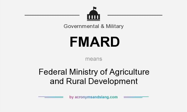 What does FMARD mean? It stands for Federal Ministry of Agriculture and Rural Development