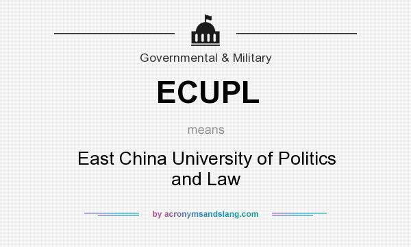 What does ECUPL mean? It stands for East China University of Politics and Law
