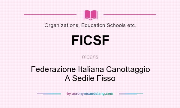 What does FICSF mean? It stands for Federazione Italiana Canottaggio A Sedile Fisso