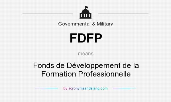 What does FDFP mean? It stands for Fonds de Développement de la Formation Professionnelle