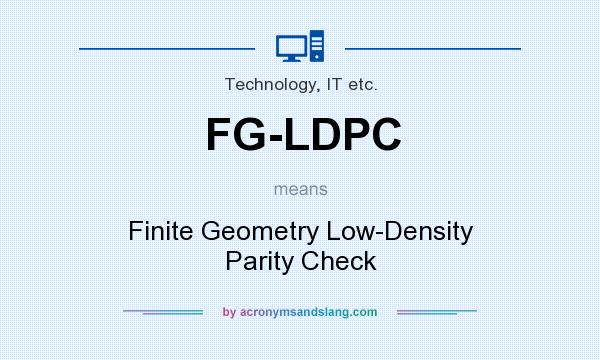 What does FG-LDPC mean? It stands for Finite Geometry Low-Density Parity Check