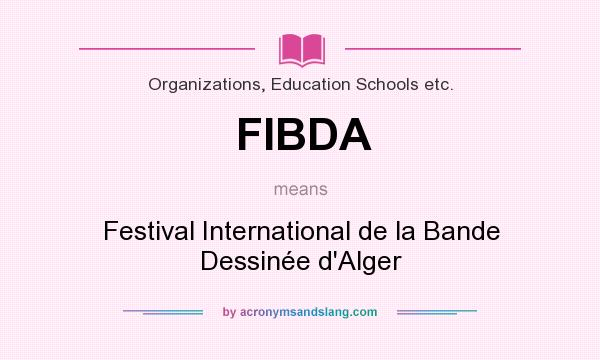 What does FIBDA mean? It stands for Festival International de la Bande Dessinée d`Alger