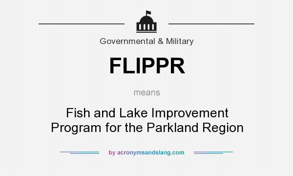 What does FLIPPR mean? It stands for Fish and Lake Improvement Program for the Parkland Region