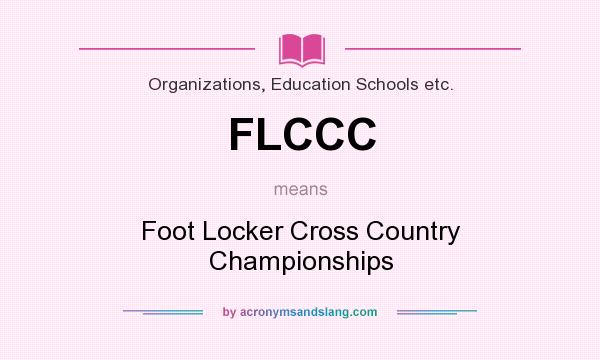What does FLCCC mean? It stands for Foot Locker Cross Country Championships