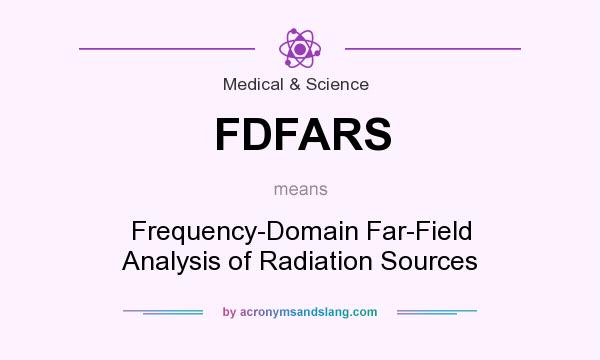 What does FDFARS mean? It stands for Frequency-Domain Far-Field Analysis of Radiation Sources