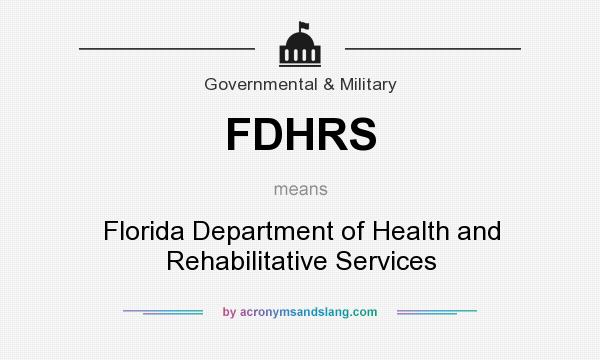 What does FDHRS mean? It stands for Florida Department of Health and Rehabilitative Services