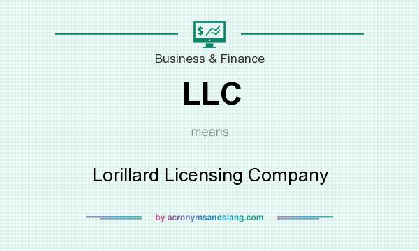 What does LLC mean? It stands for Lorillard Licensing Company