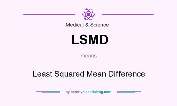 What does LSMD mean? It stands for Least Squared Mean Difference