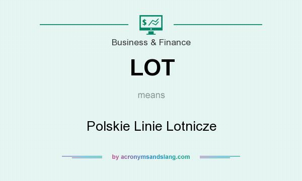 What does LOT mean? It stands for Polskie Linie Lotnicze