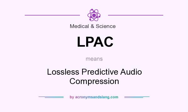 What does LPAC mean? It stands for Lossless Predictive Audio Compression