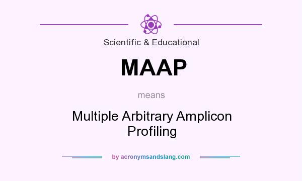 What does MAAP mean? It stands for Multiple Arbitrary Amplicon Profiling