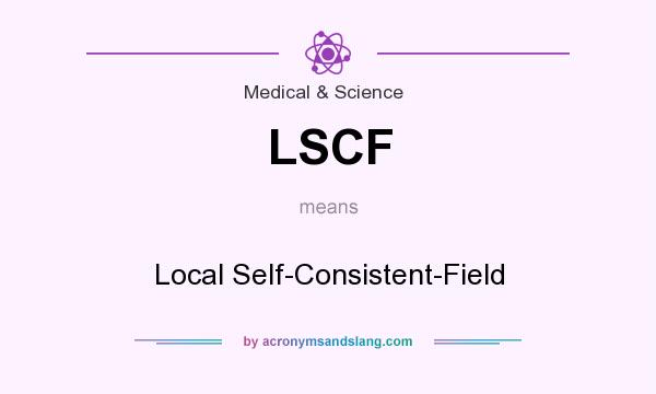 What does LSCF mean? It stands for Local Self-Consistent-Field