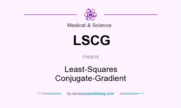 What does LSCG mean? It stands for Least-Squares Conjugate-Gradient