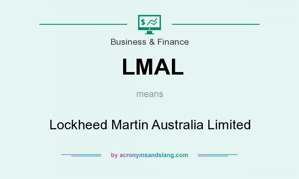 What does LMAL mean? It stands for Lockheed Martin Australia Limited