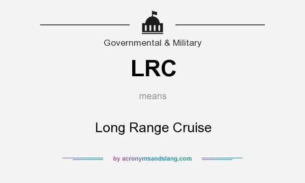 What does LRC mean? It stands for Long Range Cruise