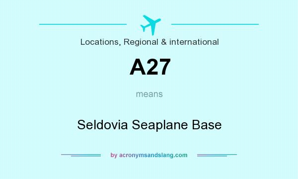What does A27 mean? It stands for Seldovia Seaplane Base