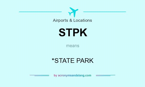 What does STPK mean? It stands for *STATE PARK