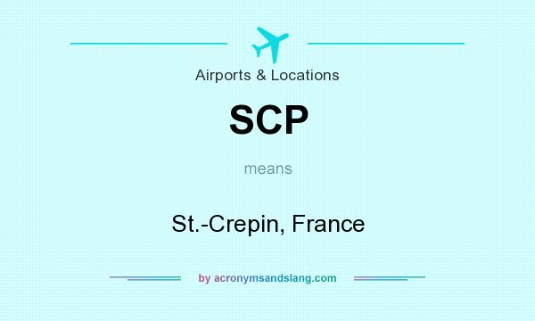 What does SCP mean? It stands for St.-Crepin, France