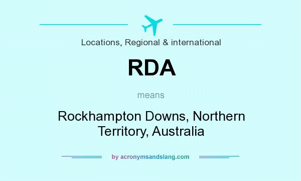 What does RDA mean? It stands for Rockhampton Downs, Northern Territory, Australia