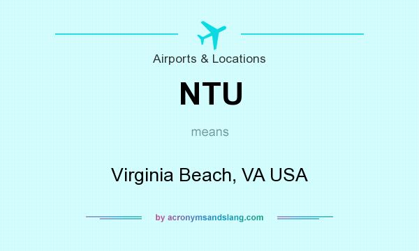 What does NTU mean? It stands for Virginia Beach, VA USA