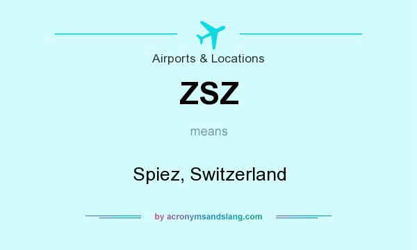 What does ZSZ mean? It stands for Spiez, Switzerland