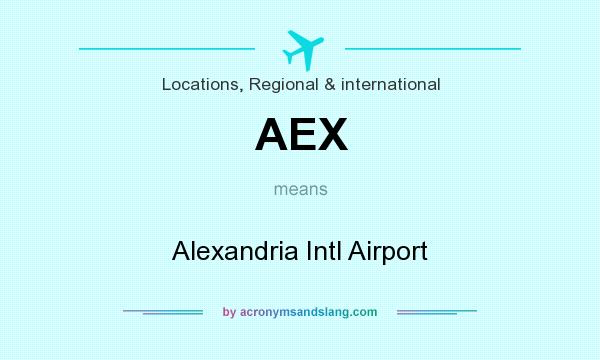 What does AEX mean? It stands for Alexandria Intl Airport