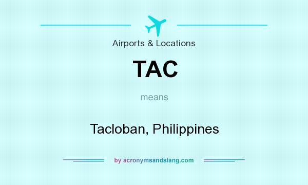 What does TAC mean? It stands for Tacloban, Philippines