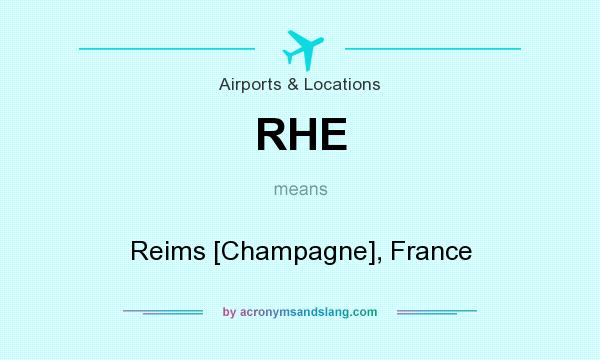 What does RHE mean? It stands for Reims [Champagne], France