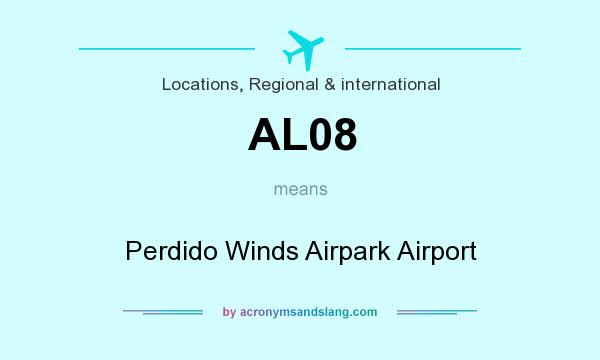 What does AL08 mean? It stands for Perdido Winds Airpark Airport