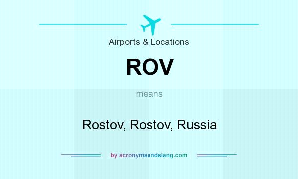 What does ROV mean? It stands for Rostov, Rostov, Russia