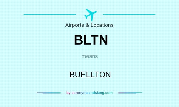 What does BLTN mean? It stands for BUELLTON