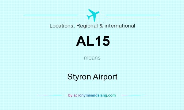 What does AL15 mean? It stands for Styron Airport