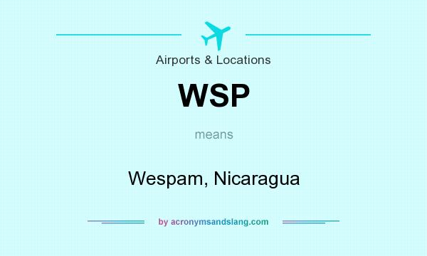 What does WSP mean? It stands for Wespam, Nicaragua