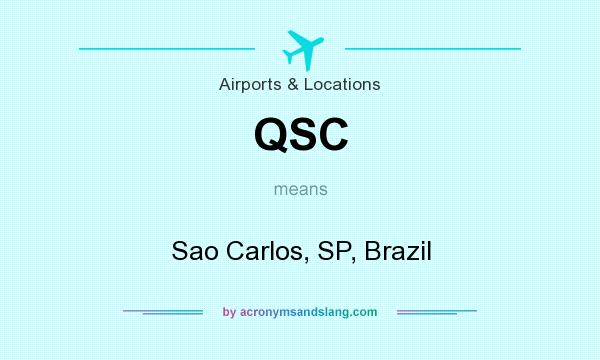 What does QSC mean? It stands for Sao Carlos, SP, Brazil