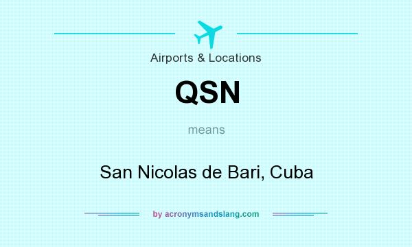 What does QSN mean? It stands for San Nicolas de Bari, Cuba