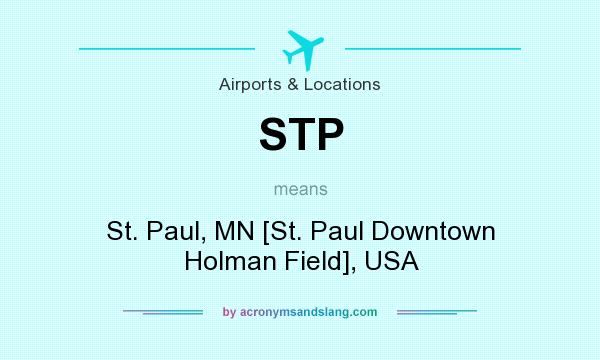What does STP mean? It stands for St. Paul, MN [St. Paul Downtown Holman Field], USA
