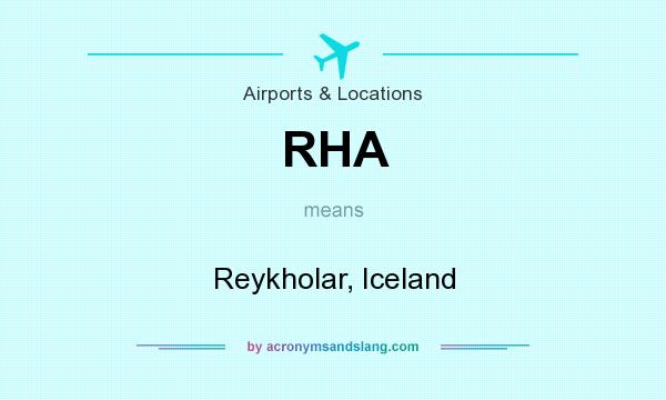 What does RHA mean? It stands for Reykholar, Iceland