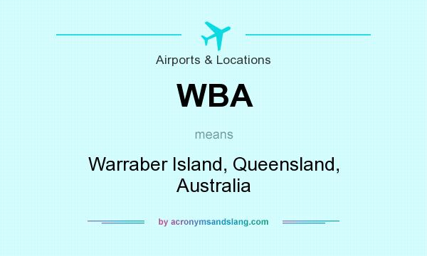 What does WBA mean? It stands for Warraber Island, Queensland, Australia