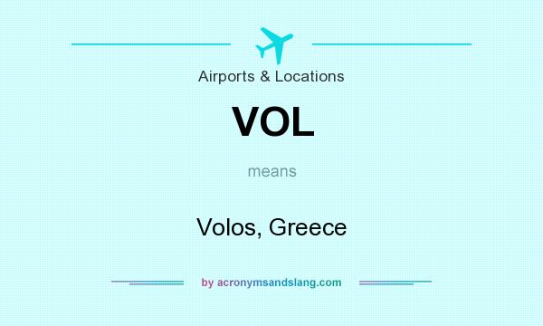 What does VOL mean? It stands for Volos, Greece