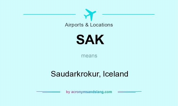 What does SAK mean? It stands for Saudarkrokur, Iceland