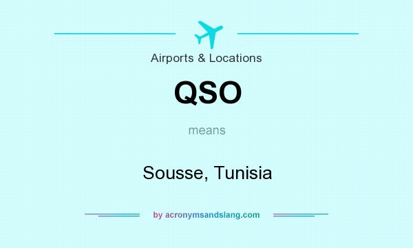 What does QSO mean? It stands for Sousse, Tunisia